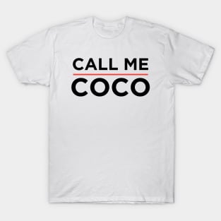 Call me Coco T-Shirt